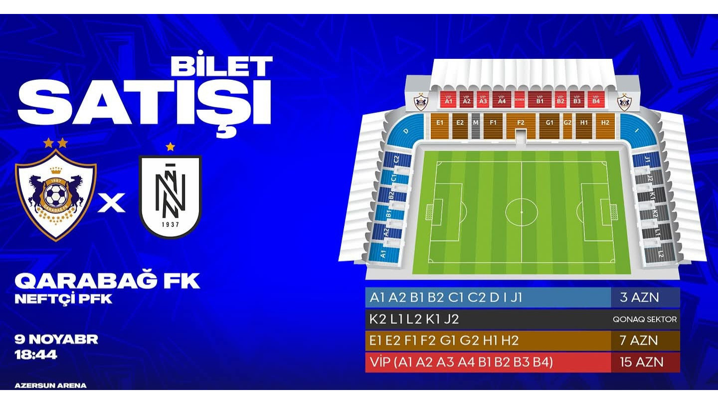 "Qarabağ" - "Neftçi" oyununa biletlər satılacaq