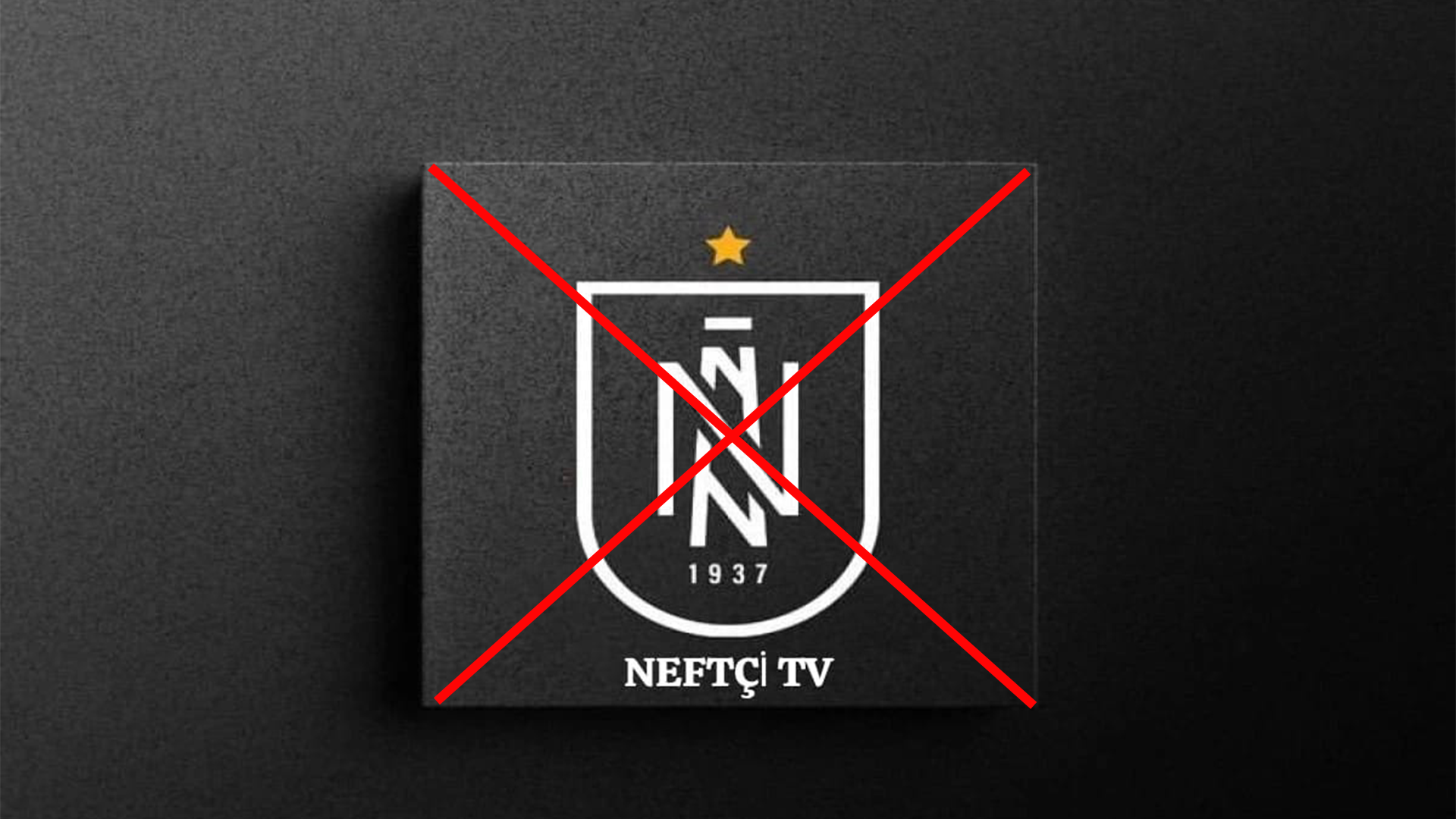 "Neftçi"nin kanalı ləğv edildi