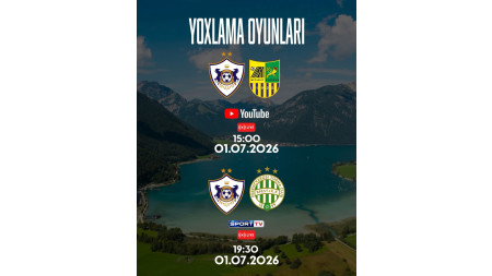 "Qarabağ"dan bir gündə iki yoxlama oyunu