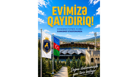 "Xankəndi" Xankəndinə qayıdır